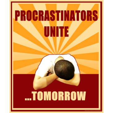 Procrastinators-unite-tomorrow-700x700.png